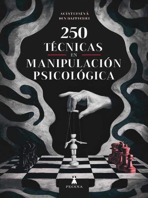Cover image for 250 técnicas rápidas y oscuras en manipulación psicológica